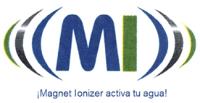 MI ¡MAGNET IONIZER ACTIVA TU AGUA!