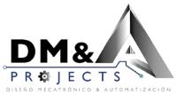 DM&A PROJECTS DISEÑO MECATRONICO & AUTOMATIZACION