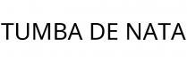 TUMBA DE NATA