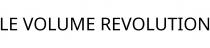 LE VOLUME REVOLUTION