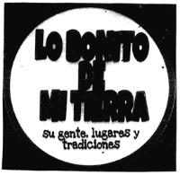 LO BONITO DE MI TIERRA SU GENTE LUGARES Y TRADICIONES