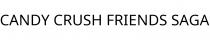 CANDY CRUSH FRIENDS SAGA