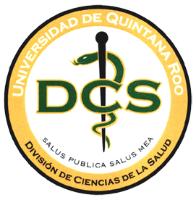 UNIVERSIDAD DE QUINTANA ROO DCS DIVISIÓN DE CIENCIAS DE LA SALUD