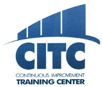 CITC CONTINUOUS IMPROVEMENT TRAINING CENTER