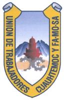 UNION DE TRABAJADORES CUAUHTEMOC Y FA MO SA
