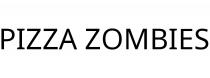PIZZA ZOMBIES