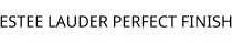 ESTEE LAUDER PERFECT FINISH