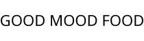 GOOD MOOD FOOD