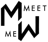 M MEET ME W