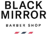 BLACK MIRROR BARBER SHOP
