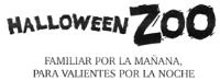HALLOWEENZOO FAMILIAR POR LA MAÑANA; PARA VALIENTES POR LA NOCHE