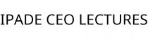 IPADE CEO LECTURES