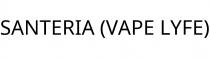 SANTERIA (VAPE LYFE)
