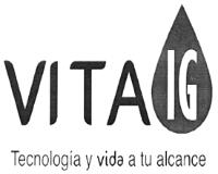 VITA IG TECNOLOGÍA Y VIDA A TU ALCANCE