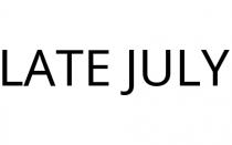 LATE JULY