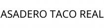 ASADERO TACO REAL