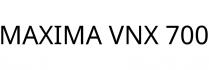 MAXIMA VNX 700