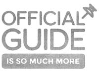 OFFICIAL GUIDE IS SO MUCH MORE