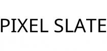 PIXEL SLATE