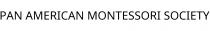 PAN AMERICAN MONTESSORI SOCIETY