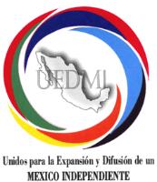 UEDMI UNIDOS PARA LA EXPANSIÓN Y DIFUSIÓN DE UN MEXICO INDEPENDIENTE