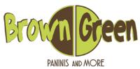 BROWN GREEN PANINIS AND MORE