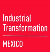 INDUSTRIAL TRANSFORMATION MEXICO