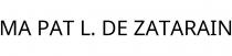 MA PAT L. DE ZATARAIN