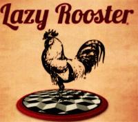 LAZY ROOSTER
