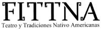 FITTNA TEATRO Y TRADICIONES NATIVO AMERICANAS