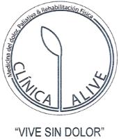 CLÍNICA ALIVE VIVE SIN DOLOR MEDICINA DEL DOLOR; PALIATIVA & REHABILITACIÓN FÍSICA