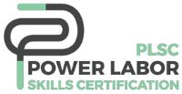 PLSC POWER LABOR SKILLS CERTIFICATION