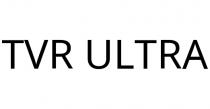 TVR ULTRA