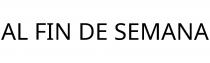 AL FIN DE SEMANA