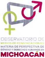 OBSERVATORIO DE MEDIOS DE COMUNICACIÓN EN MATERIA DE PERSPECTIVA DE GÉNERO Y DERECHOS HUMANOS EN MICHOACÁN