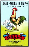 GALLO-1 GRAN FABRICA DE NAIPES DE TODOS LOS ESTILOS J C C SEMPER PARAVIT MR DE DON CLEMENTE EST. 1887.