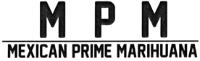 MPM MEXICAN PRIME MARIHUANA