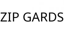 ZIP GARDS