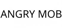 ANGRY MOB
