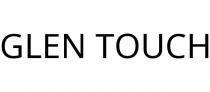GLEN TOUCH