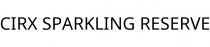 CIRX SPARKLING RESERVE