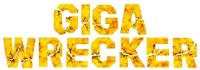 GIGA WRECKER