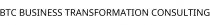 BTC BUSINESS TRANSFORMATION CONSULTING