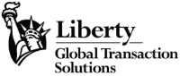 LIBERTY GLOBAL TRANSACTION SOLUTIONS