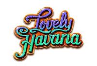 LOVELY HAVANA