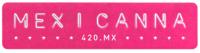 MEX I CANNA 420.MX