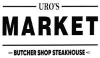 URO'S MARKET BUTCHER SHOP STEAKHOUSE