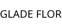 GLADE FLOR