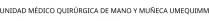 UNIDAD MÉDICO QUIRÚRGICA DE MANO Y MUÑECA UMEQUIMM