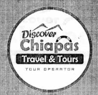 DISCOVER CHIAPAS
